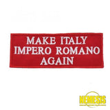 Patch Ricamata Make Italy Impero Romano Again Patch